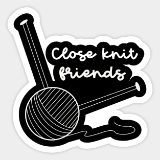 Close Knit Friends Sticker